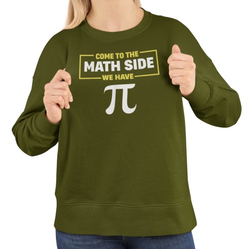 Damska bluza matematyczna Come To The Math Side – We Have Pi