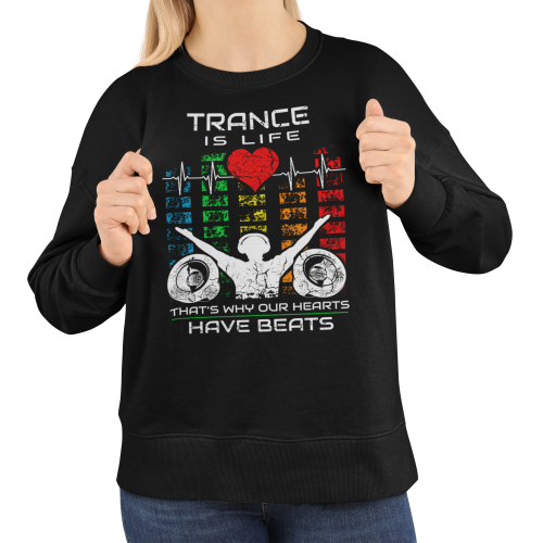 Damska bluza muzyczna Trance Is Life 6