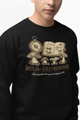 Męska bluza dla grzybiarza Misja Grzybobranie 5