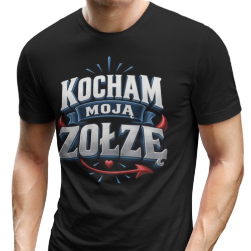 Koszulka męska dla chłopaka Kocham Moją Zołzę Prezent od Dziewczyny 3
