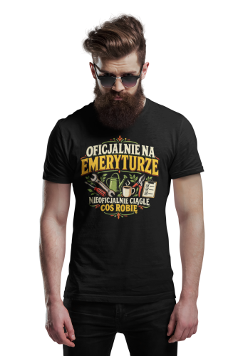 Koszulka na Emeryturę dla Mężczyzny – Oficjalnie Emeryt Prezent z Humorem 3