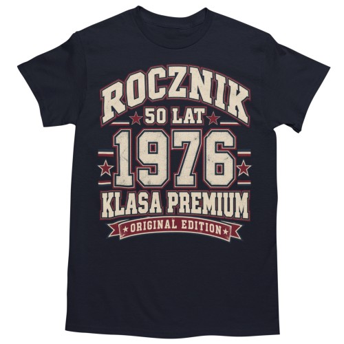 Koszulka na 50 Urodziny Prezent dla Faceta Rocznik 1976 Premium 