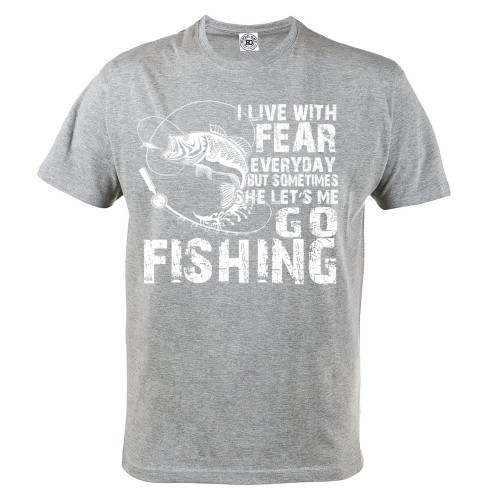 KOSZULKA I LIVE WITH FEAR EVERYDAY BUT SOMETIMES SHE LET'S ME GO FISHING 4