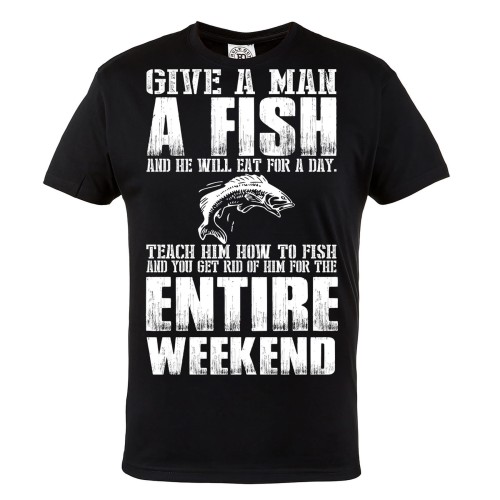 KOSZULKA GIVE A MAN A FISH AND HE WILL EAT FOR A DAY