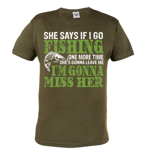 KOSZULKA SHE SAYS IF I GO FISHING ONE MORE TIME 1